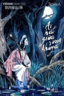 Ai Hát Giữa Rừng Khuya