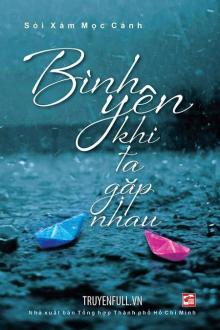 Bình Yên Khi Ta Gặp Nhau