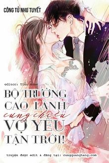 Bộ Trưởng Cao Lãnh: Cưng Chiều Vợ yêu Tận Trời