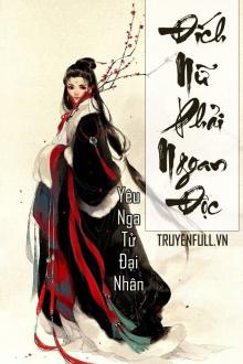 Đích Nữ Phải Ngoan Độc