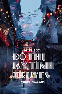Đô Thị Kỳ Tình Truyện