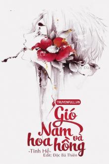 Gió Nam Và Hoa Hồng