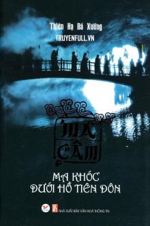 Ma Câm: Ma Khóc Dưới Hồ Tiên Đôn