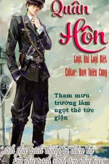 Quân Hôn: Tham Mưu Trưởng Làm Ngọt Thê Tức Giận