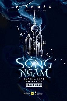 Sóng Ngầm (Hãy Nhắm Mắt Khi Anh Đến – Phần 2)