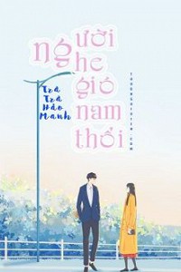 Anh Nghe Gió Nam Thổi