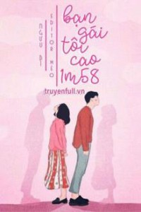 Bạn Gái Tôi Cao Mét Năm Tám