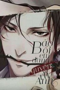 Bảo Bối, Em Đang Quyến Rũ Anh