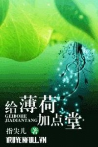 Cho Bạc Hà Thêm Đường