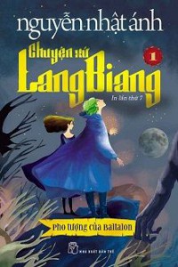 Chuyện Xứ Lang Biang 1: Pho Tượng Của Baltalon