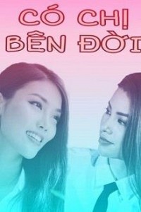 Có Chị Bên Đời [Hương Khuê]