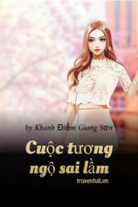 Cuộc Tương Ngộ Sai Lầm