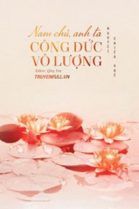Nam Chủ, Anh Ta Công Đức Vô Lượng