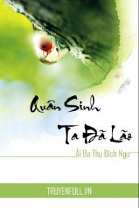 Quân Sinh Ta Đã Lão