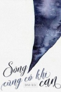 Sông Cũng Có Khi Cạn