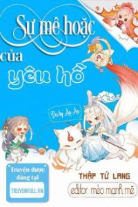Sự Mê Hoặc Của Yêu Hồ