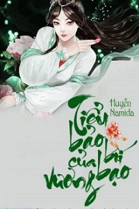 Tiểu Bảo Bối Của Bạo Vương