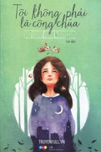 Tôi Không Phải Là Công Chúa