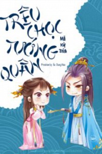 Trêu Chọc Tướng Quân