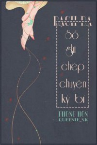 Bạch Dạ – Sổ Ghi Chép Chuyện Kỳ Bí