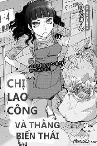 Chị Lao Công Và Thằng Biến Thái